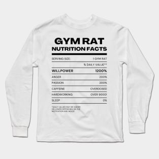 Gym rat nutrition facts Long Sleeve T-Shirt